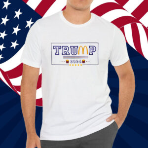 Trump McDonald's Shirt MAGA