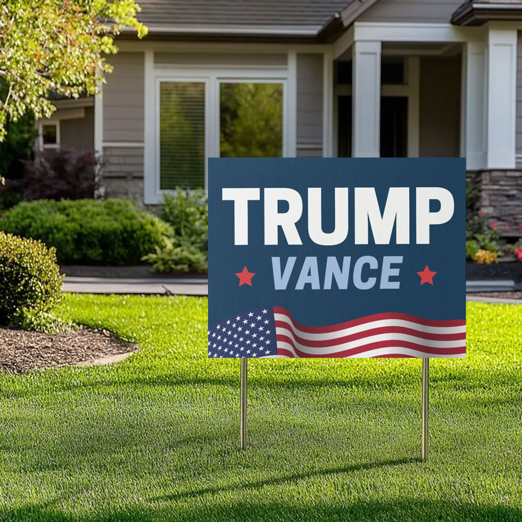 Trump Vance Presidential Election Yard Sign Trump Vance Presidential Election Yard Sign