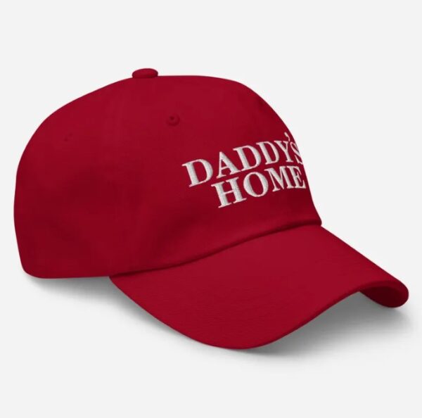 Daddy's Home MAGA Hat