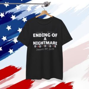 Ending Of A Nightmare January 20th 2025 Unisex T-Shirt