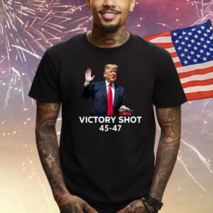 Trump Victory Shot 45-47 Shirt