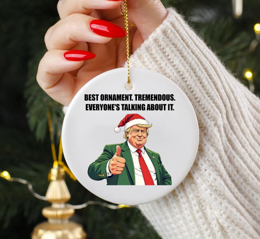 Best Ornament. Tremendous Everyone's Talking About It Ornament