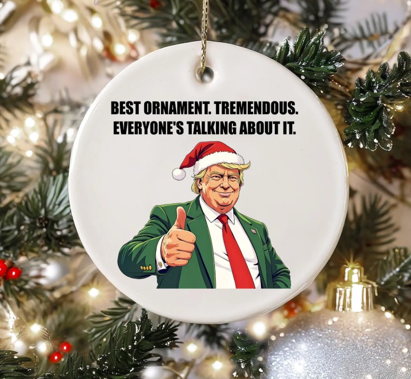 Best Ornament. Tremendous Everyone's Talking About It Ornament