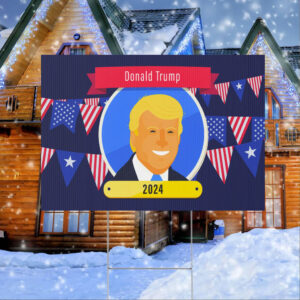 Donald Trump 2024 American Votes Election Yard Sign