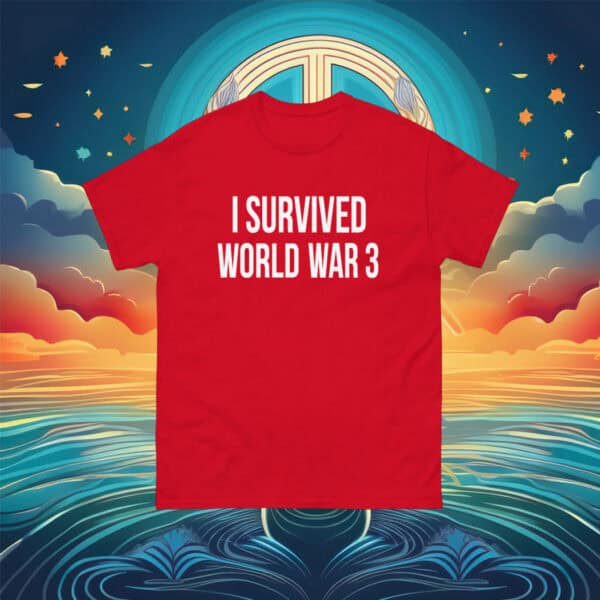 Donaldo Trump I Survived World War 3 Shirt