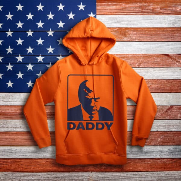 Trump Daddy 2025 President Hoodie Shirt
