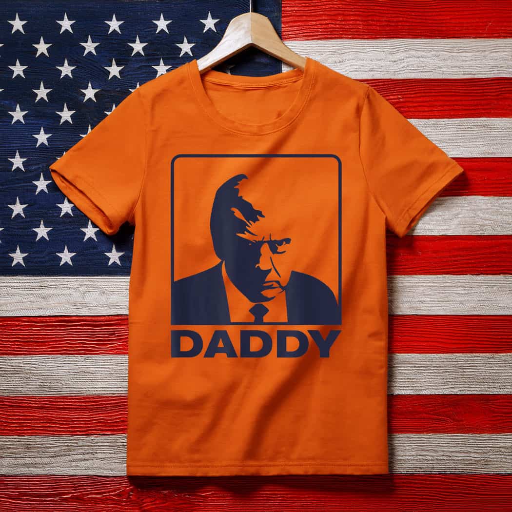 Trump Daddy 2025 President T-Shirt