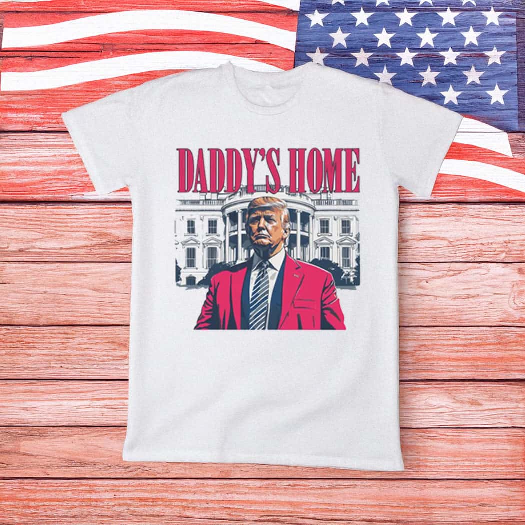 Daddys Home Donald Trump White House Sweat shirts