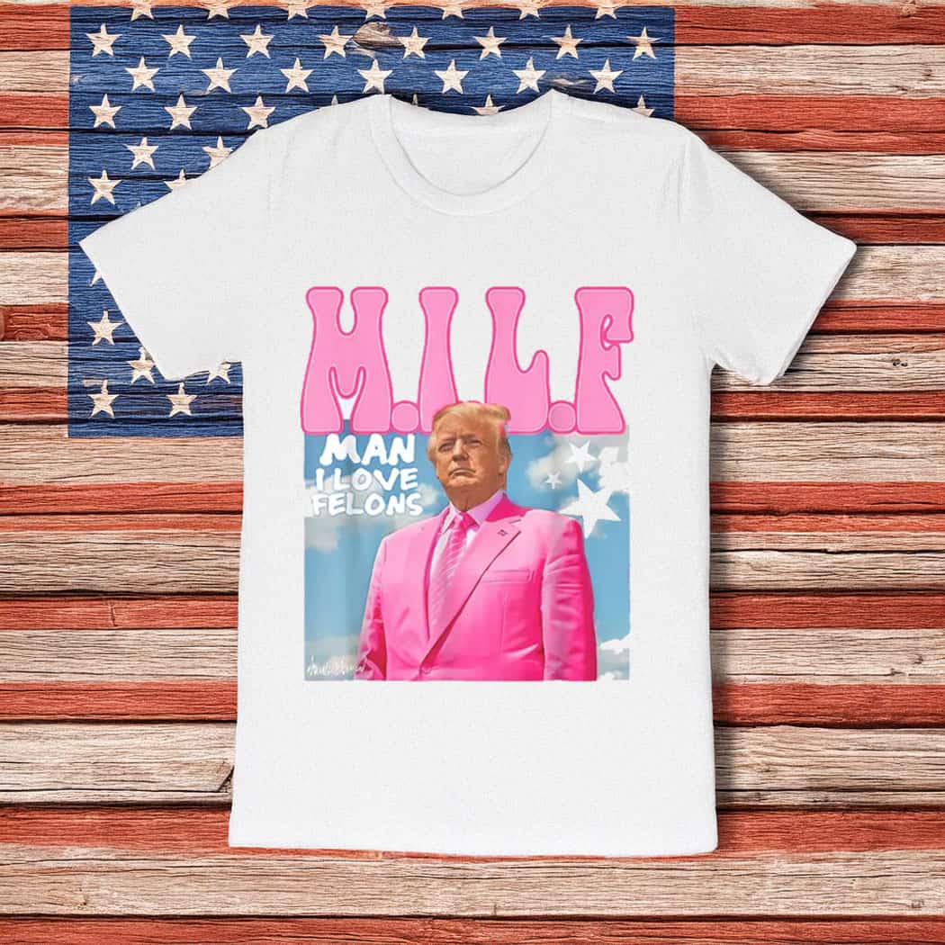 Man I Love Felons Donald Trump Sweat shirts