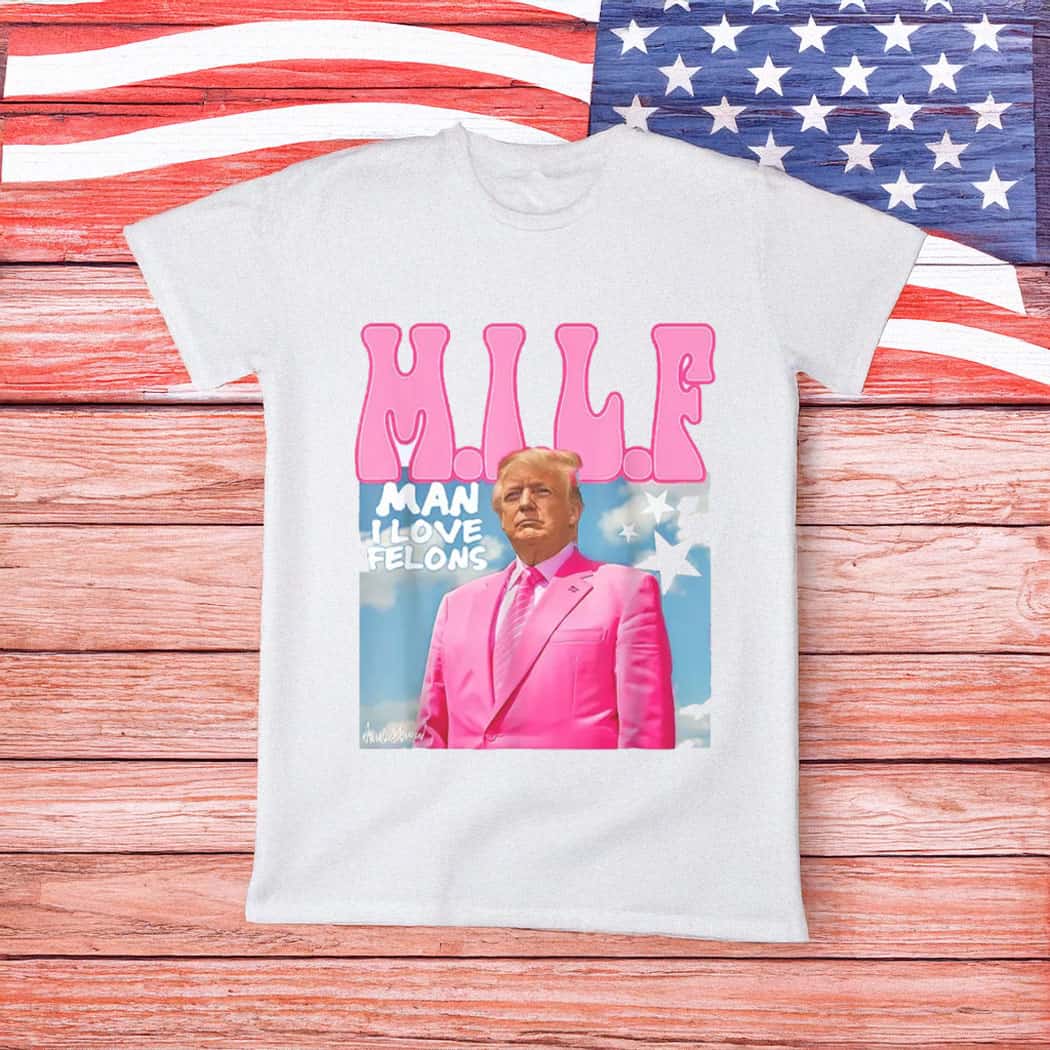 Man I Love Felons Donald Trump Sweat shirts
