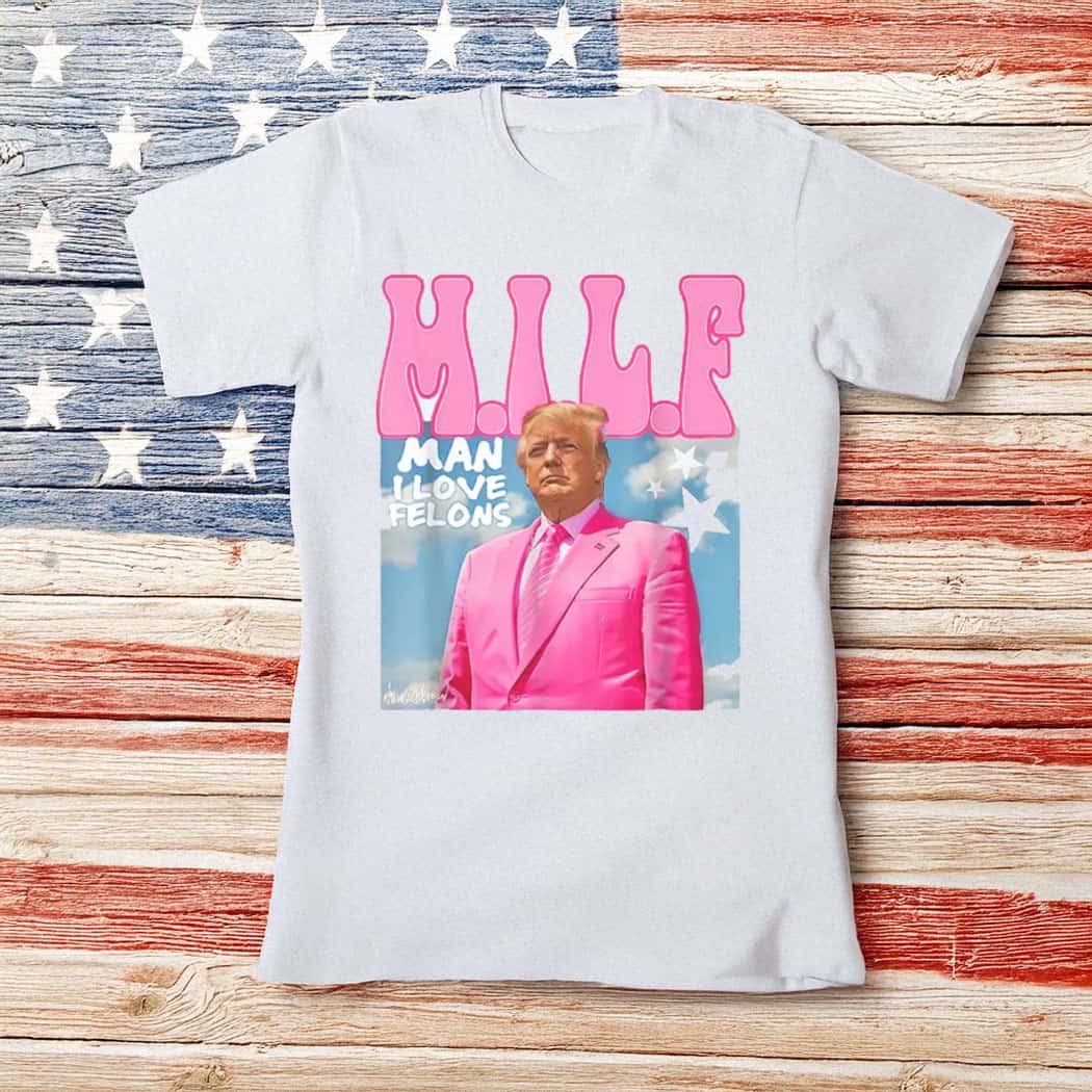 Man I Love Felons Donald Trump Sweat shirts