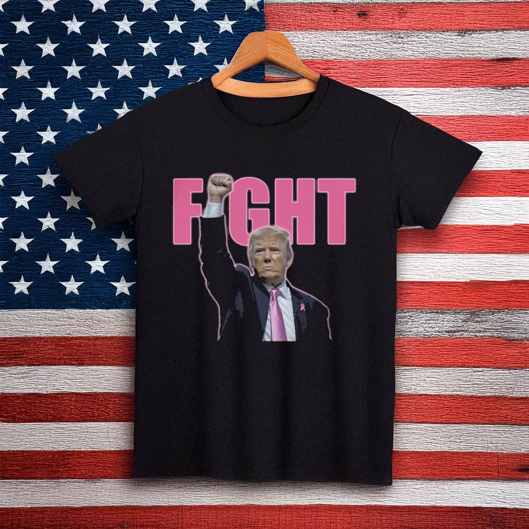 Trump Fight Breast Cancer Awareness T-Shirt