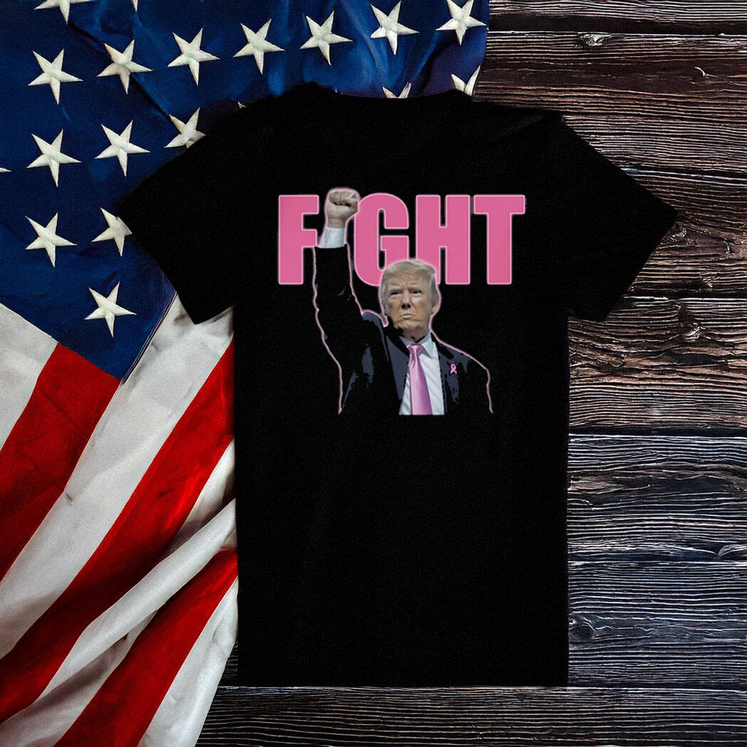 Trump Fight Breast Cancer Awareness T-Shirt
