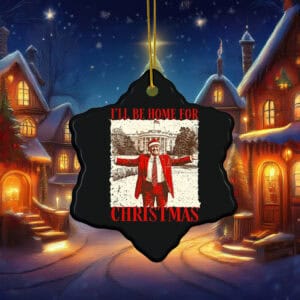Ill Be Home for Christmas Ornament
