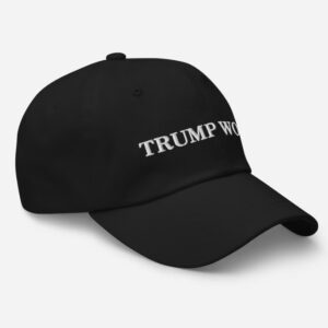 Trump Won Hat (Embroidered Dad Cap)