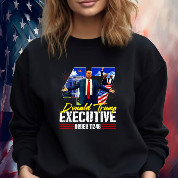 Donald Trump 47 Executive Order 11246 America 2025 Shirt