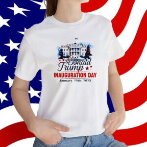 Donald Trump Inauguration Day January 20TH 2025 President Memorabilia T-Shirts