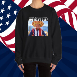 Trump Welcome To America’s Gulf Shirt