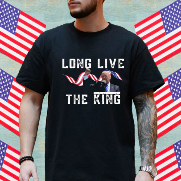 Donald Trump - Long Live The King Shirt