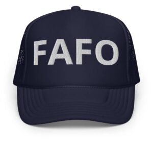 FAFO TRUMP Trucker Hat