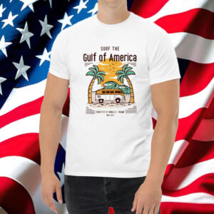 Gulf of America Shirt Trump MAGA Gulf of Mexico Donald Trump Inauguration 2025