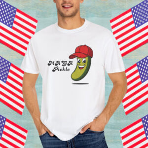 MAGA Pickle Tshirt, Funny Maga