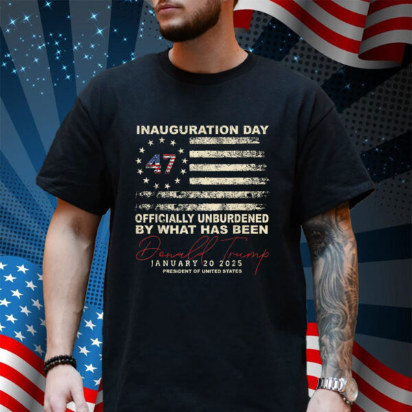 Officially Unburdened By What Has Been Trump Victory Shirt