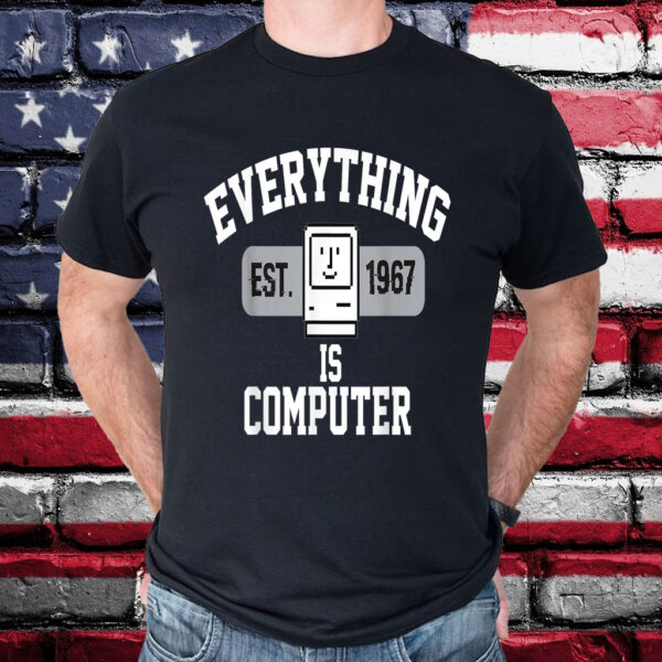 Everything Is Computer Shirt, Funny Tech Support Shirt, Doge Shirt