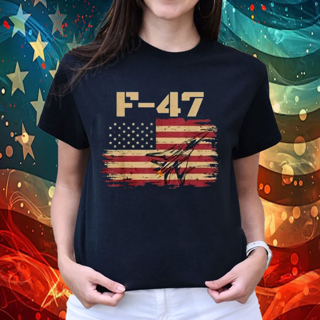 F-47 Jet Make American Great Again Shirt, F-47 Air Force Fighter Jet T Shirt
