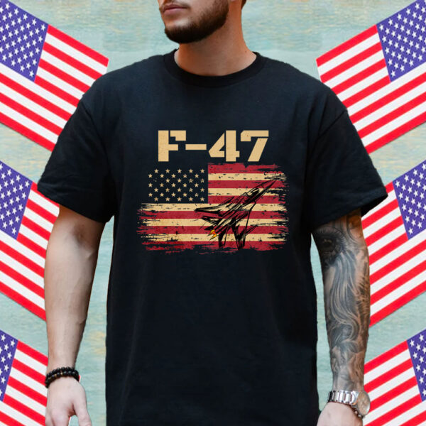 F47 Fighter Jet Trump Funny F47 Jet Fighter Aircraft Shirt