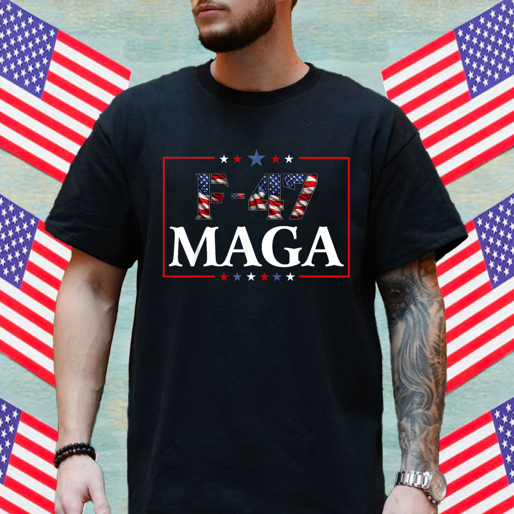 F47 Fighter Jet Trump Shirt F-47 Jet Fighter Aircraft Shirt