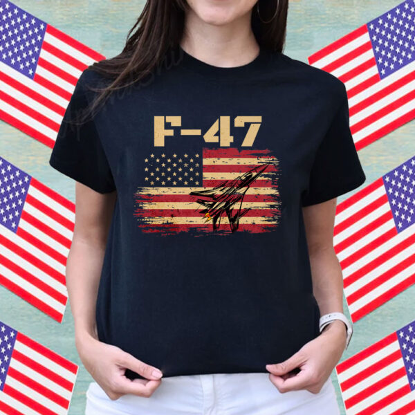 F47 Fighter Jet Trump Funny F47 Jet Fighter Aircraft Shirt