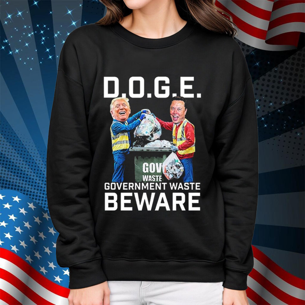 Trump And Elon Musk Doge Government Waste Beware Shirt
