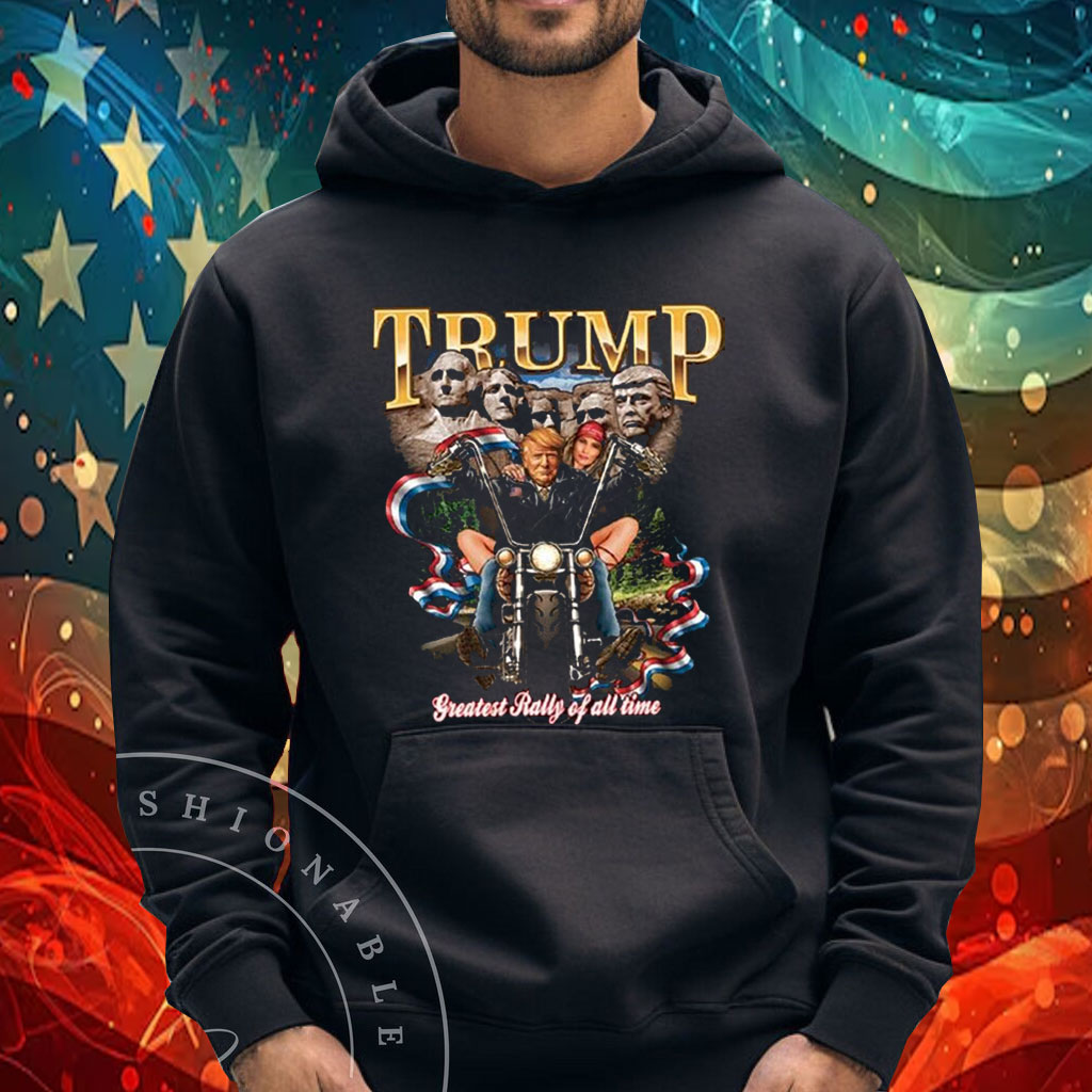 Trump Greatest Rally Of All Time Motorcycle Mount Rushmore Shirt