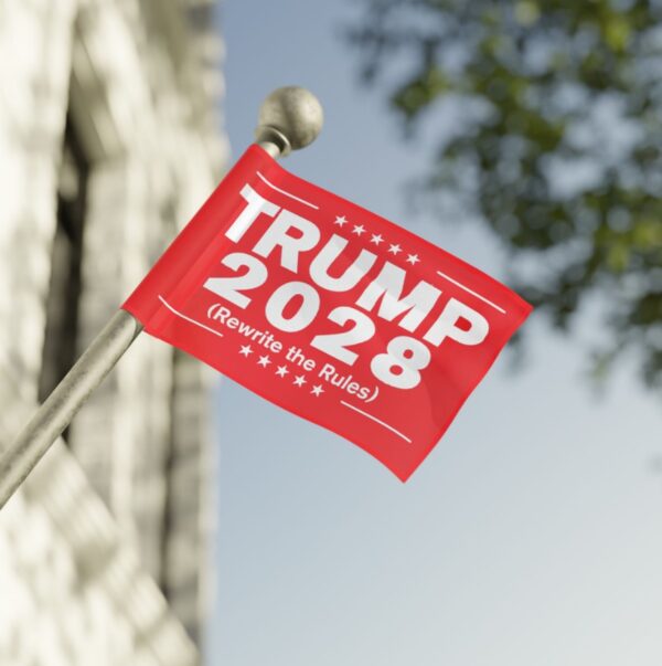 Trump 2028 Rewrite The Rules Flag