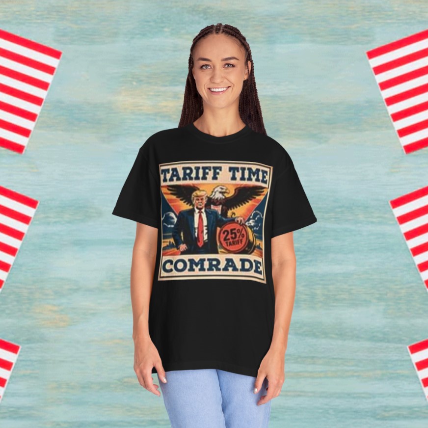 Trump Eagle – Tariff Time Comrade T-Shirt