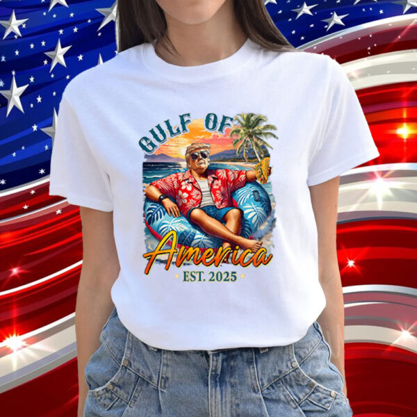 Trump Shirt Gulf Of Us America Est 2025 Shirt