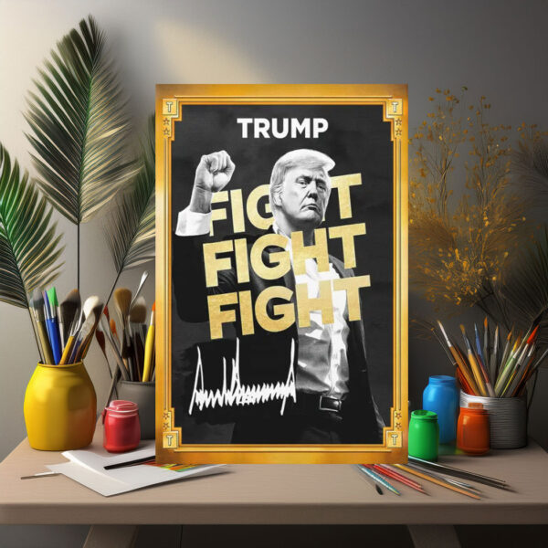 Donald Trump Fight Poster