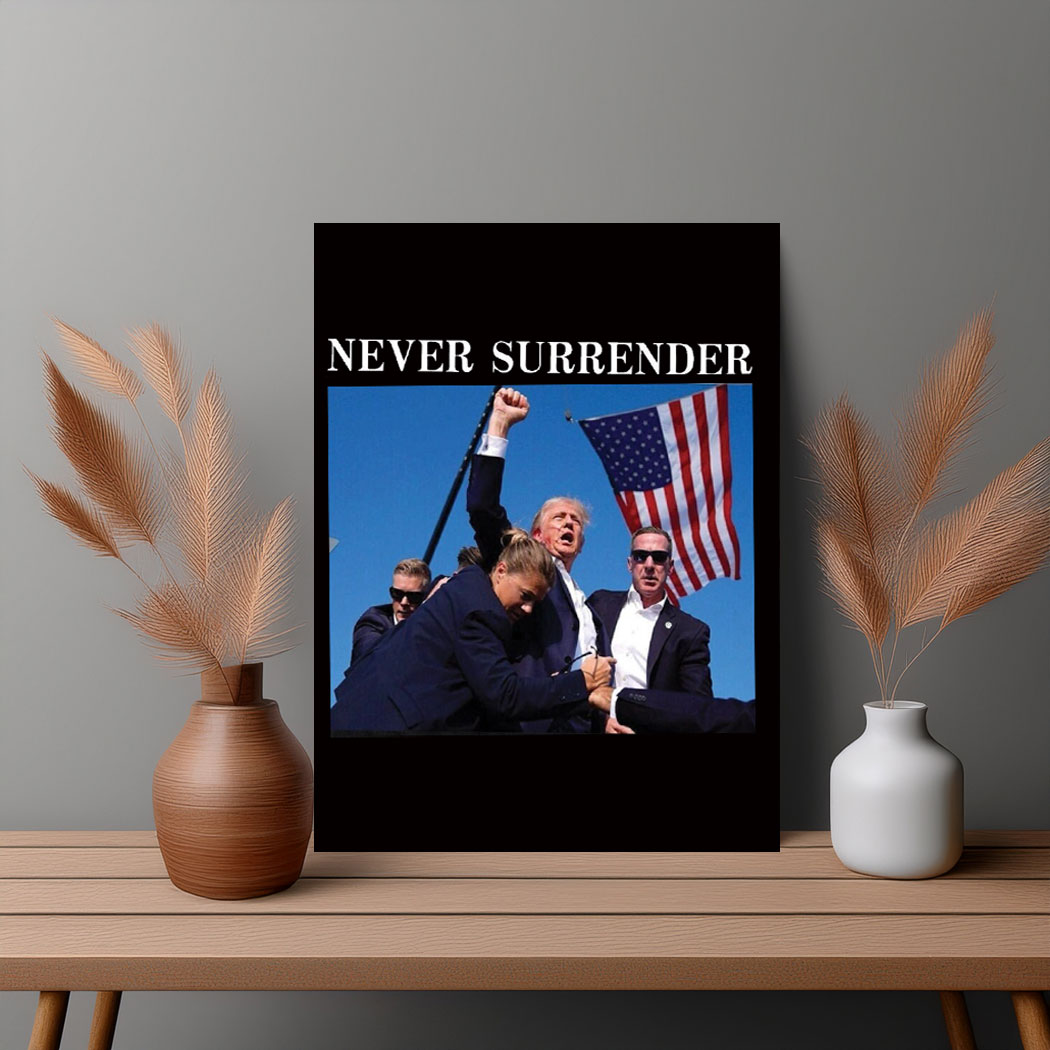 Trump Never Surrender Mugshot Poster