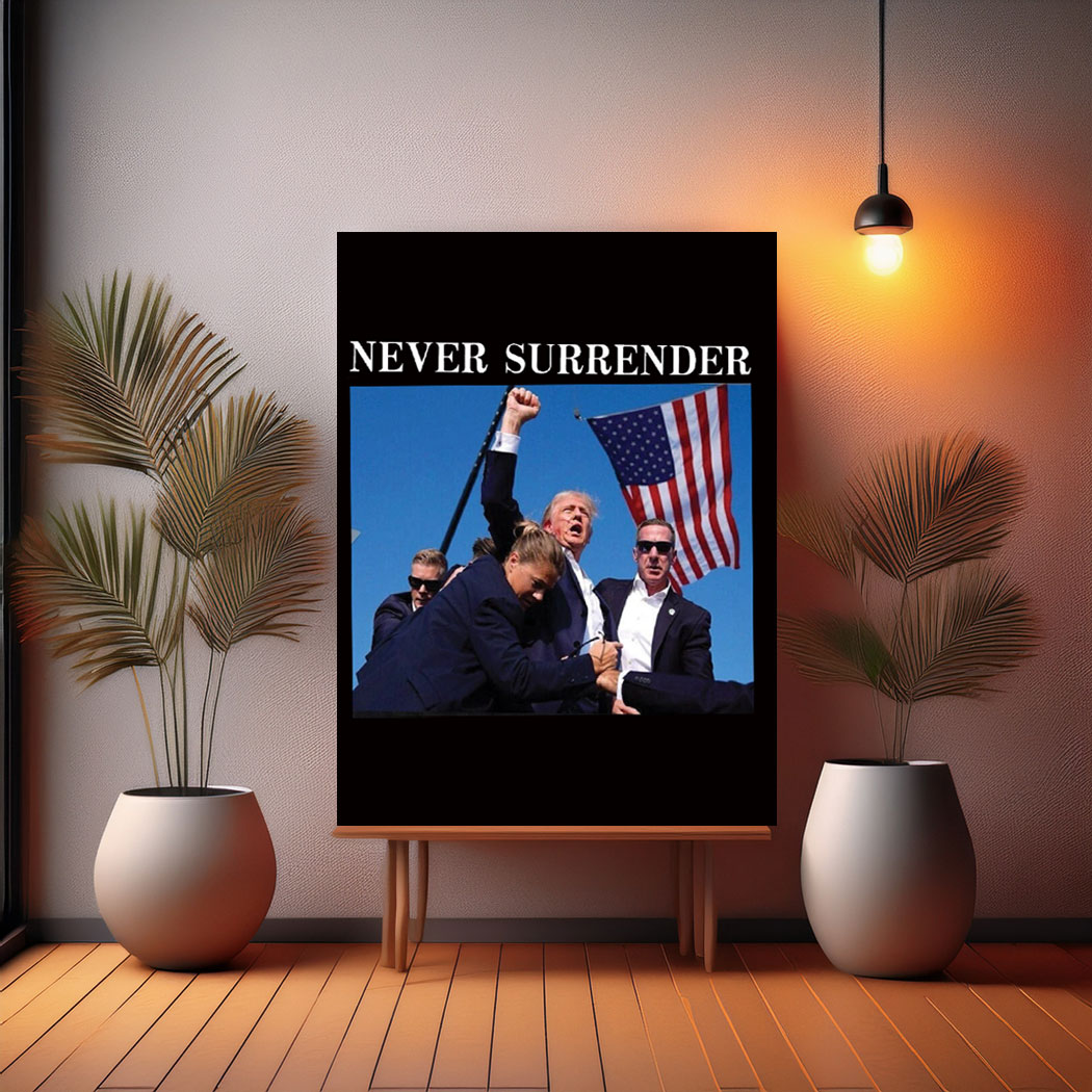 Trump Never Surrender Mugshot Poster