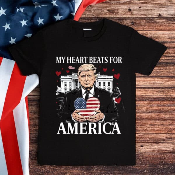 Trump My Heart Beats for America Shirt