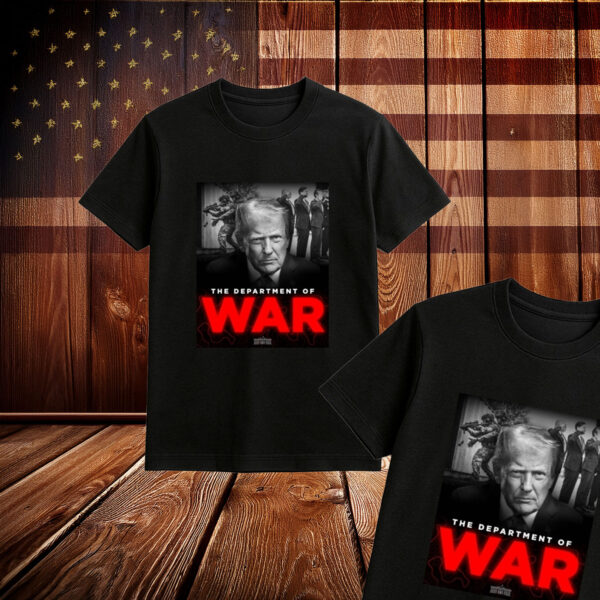 Donald Trump Department of War T-Shirt