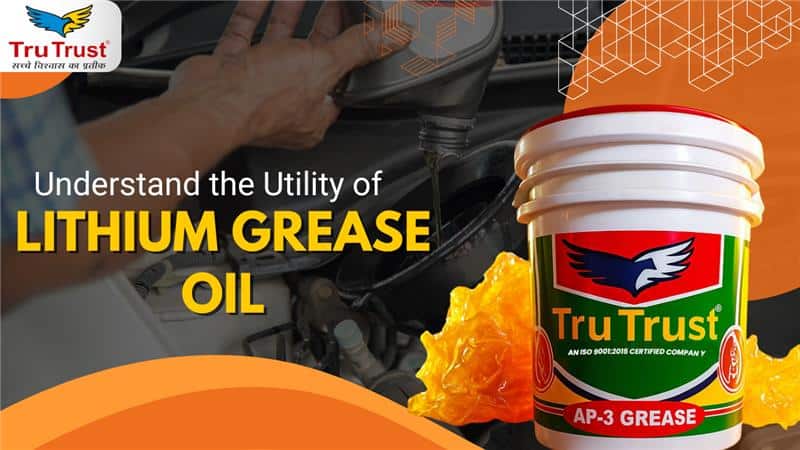 Understanding the utility of lithium grease