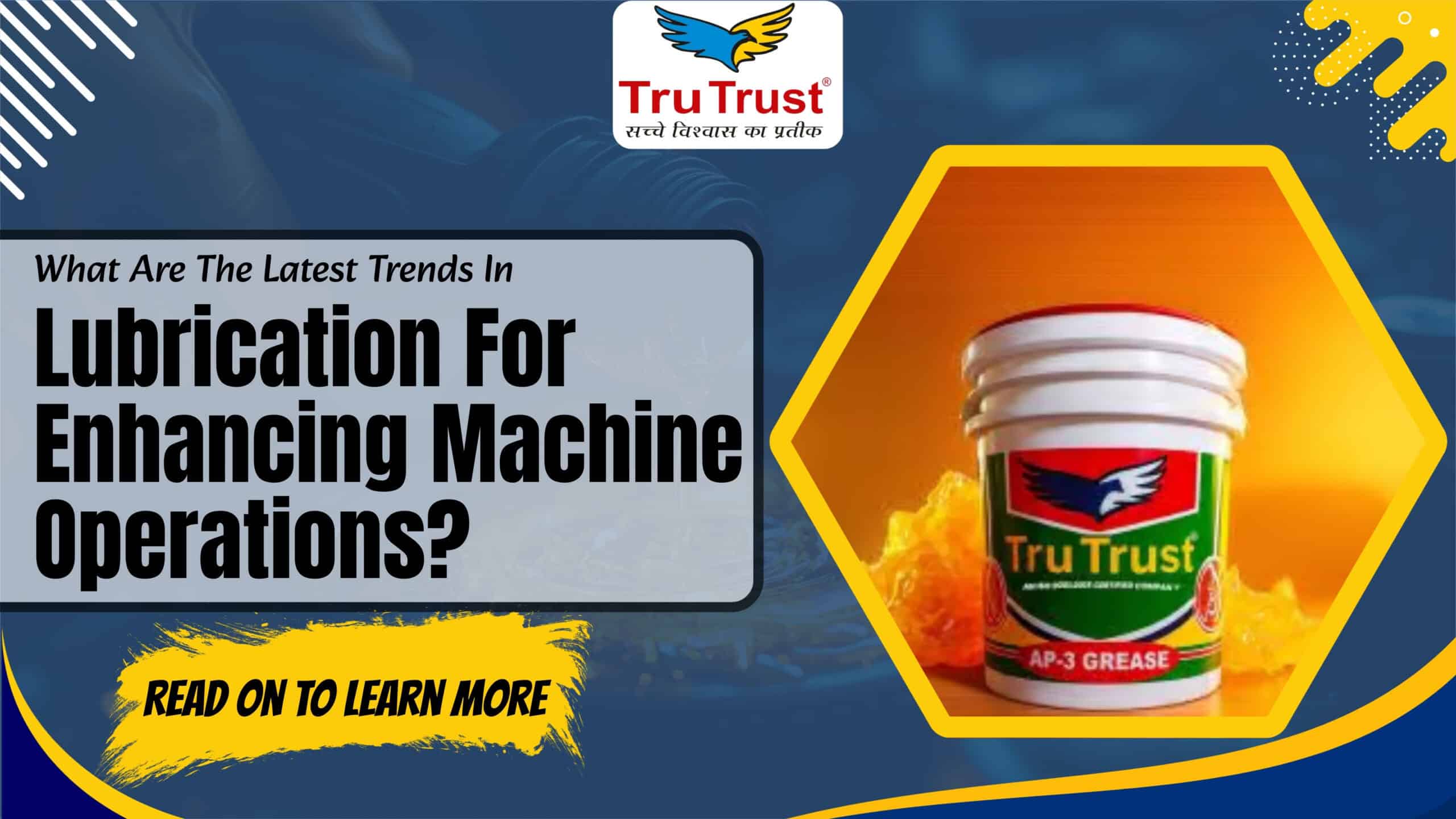 what are the latest trends in lubrication for enhancing machine operations? read on to learn more