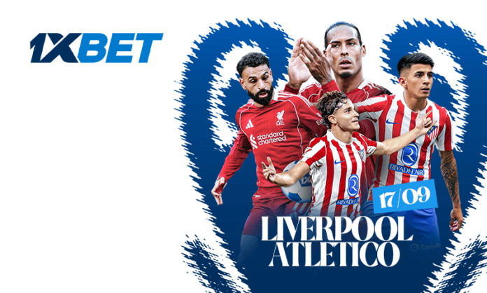 Liverpool contre Atlético Madrid : pronostics et cotes avec 1xBet
