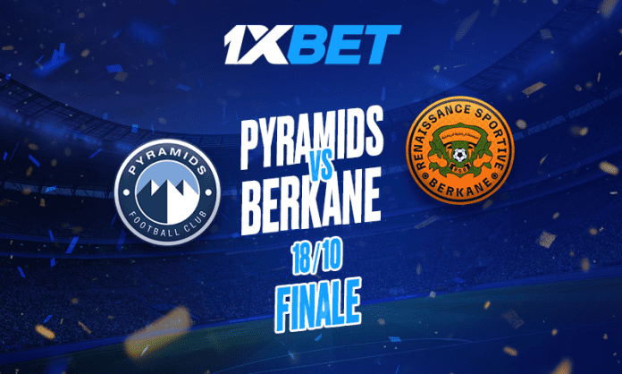 Pyramids contre Renaissance Berkane : pronostics pour le match de la Supercoupe d'Afrique avec 1xBet