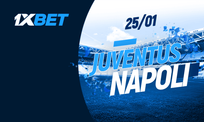 25_01_Juventus_Napoli_FR Juventus et Naples s'affrontent au sommet | 1xBet