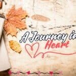 A Journey in the Heart
