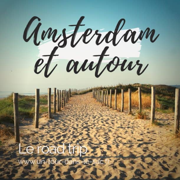 Amsterdam et autour