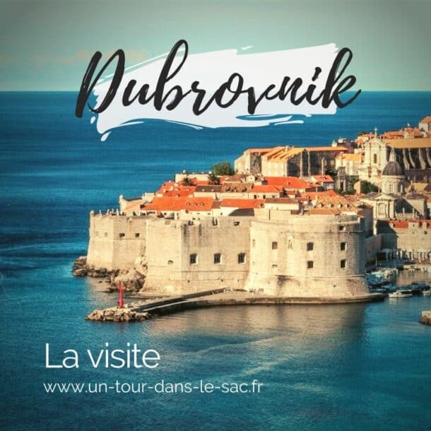 Visiter Dubrovnik en Croatie, la perle de l’Adriatique